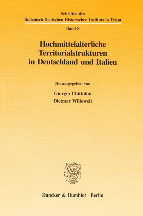 Hochmittelalterliche Territorialstrukturen in Deutschland und Italien. - 