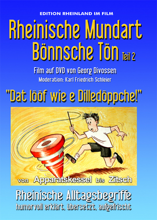 Dat lööf wie e Dilledöppche