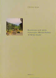 Rum&auml;nien und seine nationalen Minderheiten 1918 bis heute - Othmar Kolar