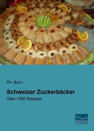 Schweizer Zuckerb&auml;cker - 