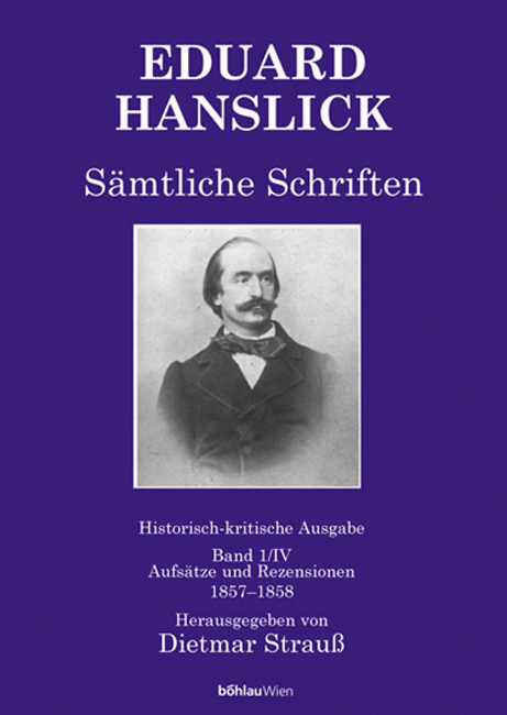 Eduard Hanslick. S&auml;mtliche Schriften - 