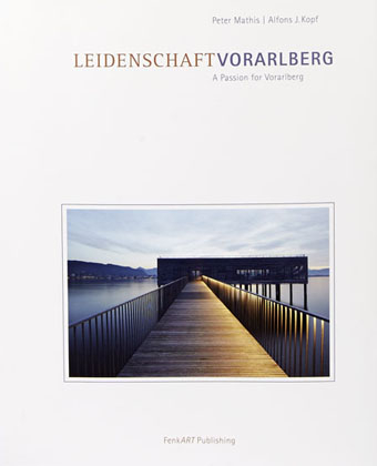 Leidenschaft Vorarlberg - Alfons J Kopf