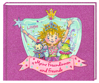Freundebuch - Meine Freundinnen und Freunde - Prinzessin Lillifee