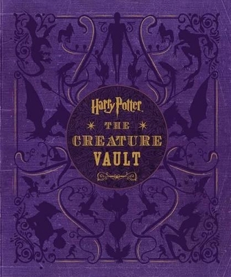 Harry Potter: The Creature Vault - Jody Revenson