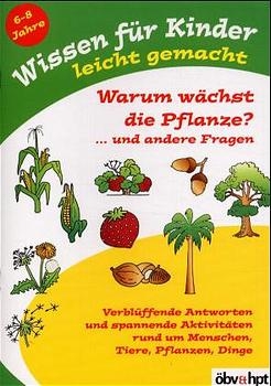 Warum w&auml;chst die Pflanze?... und andere Fragen - Carol Vorderman