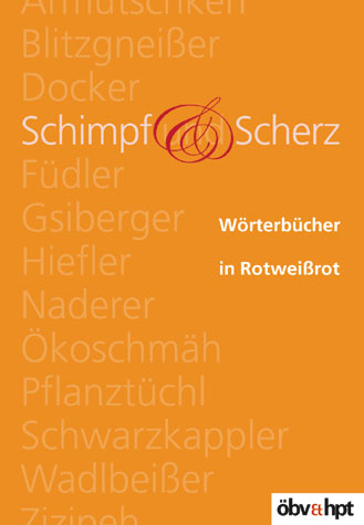 W&ouml;rterb&uuml;cher in Rotwei&szlig;rot / Schimpf und Scherz - Jakob Ebner