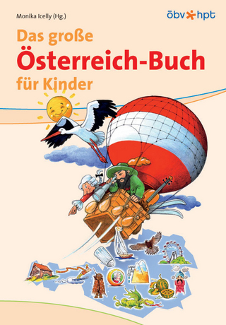 Das grosse Österreich-Buch für Kinder