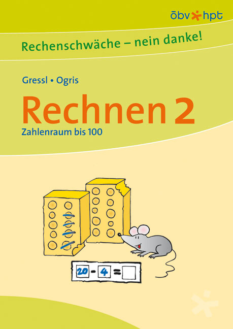 Rechnen - 2. Klasse - Engelbert Gressl, Herwig Ogris