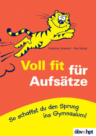 Voll fit f&uuml;r Aufs&auml;tze - Susanna Jarausch, Ilse Stangl