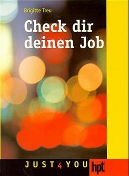 Check dir deinen Job - Brigitte Treu