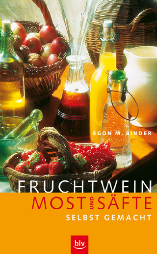 Fruchtwein, Most und Säfte selbst gemacht