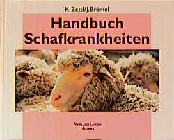 Handbuch Schafkrankheiten - Kurt Zettl, Joachim Br&ouml;mel