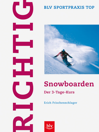Richtig Snowboarden