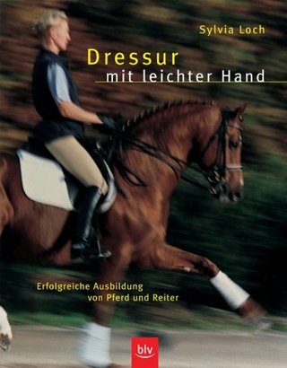 Dressur mit leichter Hand