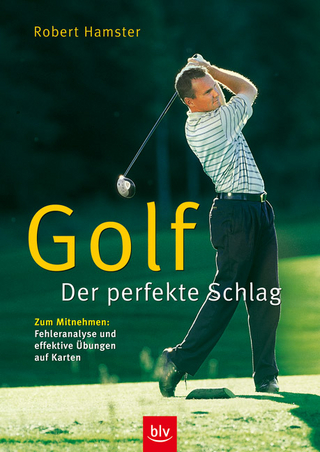 Golf – Der perfekte Schlag