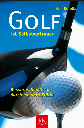 Golf ist Selbstvertrauen