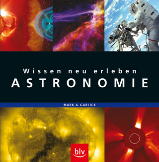 Wissen neu erleben: Astronomie