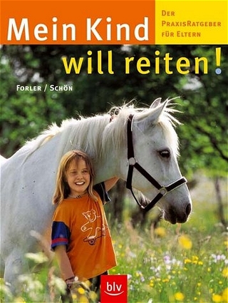 Mein Kind will reiten!