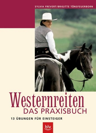 Westernreiten - Das Praxisbuch