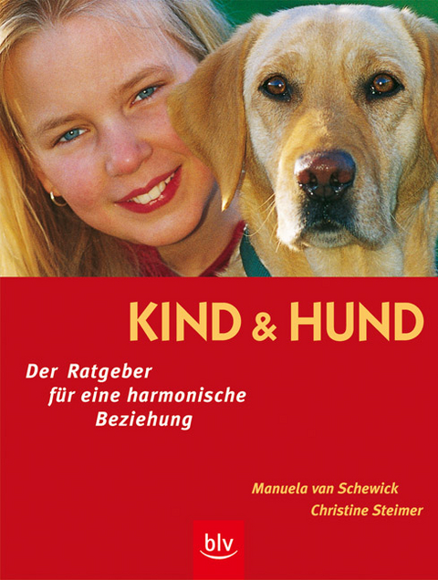 Kind und Hund - Manuela van Schewick, Christine Steimer