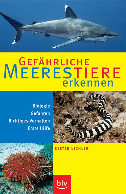 Gef&auml;hrliche Meerestiere erkennen - Dieter Eichler
