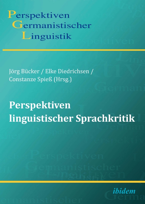 Perspektiven linguistischer Sprachkritik - 