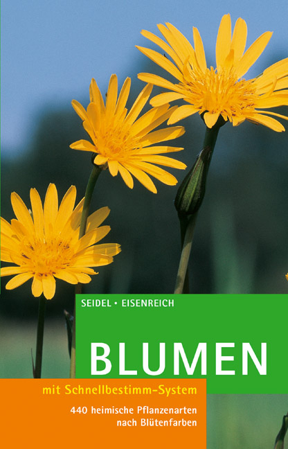 Blumen - Dankwart Seidel, Wilhelm Eisenreich