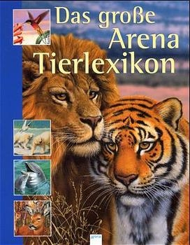 Das grosse Arena Tierlexikon