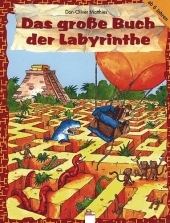 Das große Buch der Labyrinthe