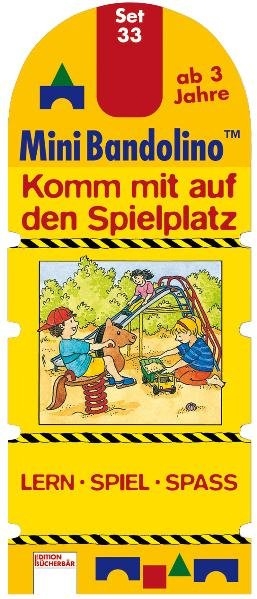 Mini Bandolino / Komm mit auf den Spielplatz
