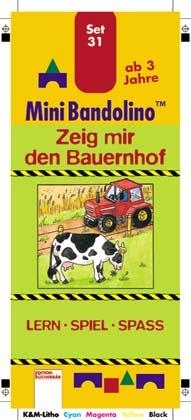 Mini Bandolino / Zeig mir den Bauernhof