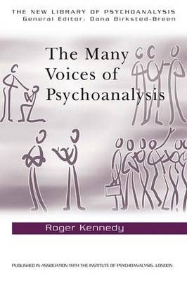 Many Voices of Psychoanalysis -  Roger Kennedy