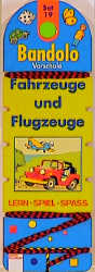Bandolo Schulanfänger / Fahrzeuge und Flugzeuge