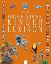 Das grosse Arena Kinderlexikon