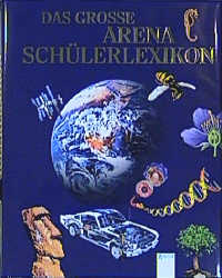 Das grosse Arena Sch&uuml;lerlexikon