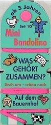 Mini Bandolino / Auf dem Bauernhof