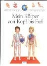 Mein K&ouml;rper von Kopf bis Fu&szlig;