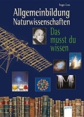 Allgemeinbildung - Naturwissenschaften - 