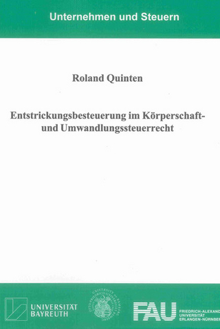 Entstrickungsbesteuerung im Körperschaft- und Umwandlungssteuerrecht