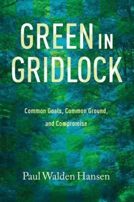 Green in Gridlock - Paul Walden Hansen