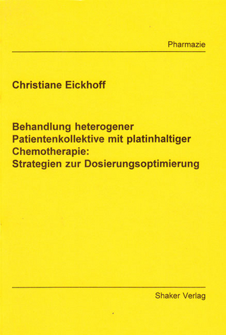 Behandlung heterogener Patientenkollektive mit platinhaltiger Chemotherapie: Strategien zur Dosierungsoptimierung