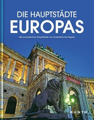 Die Hauptst&auml;dte Europas - 