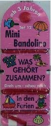 Mini Bandolino / In den Ferien