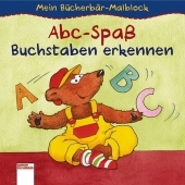 Mein B&uuml;cherb&auml;r-Malblock - Abc-Spa&szlig;: Buchstaben erkennen