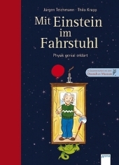 Mit Einstein im Fahrstuhl - J&uuml;rgen Teichmann, Thilo Krapp