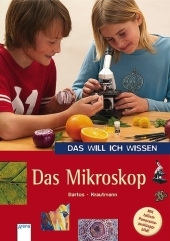 Das Mikroskop - Burghard Bartos
