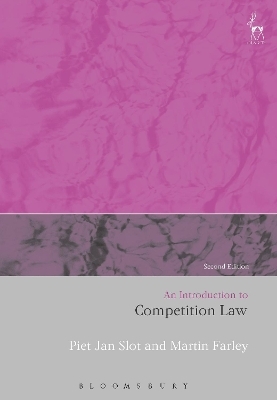 An Introduction to Competition Law - Professor Piet Jan Slot, Martin Farley