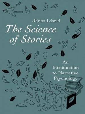 Science of Stories -  Janos Laszlo