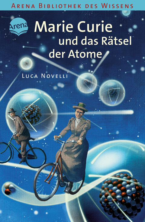 Marie Curie und das R&auml;tsel der Atome - Luca Novelli