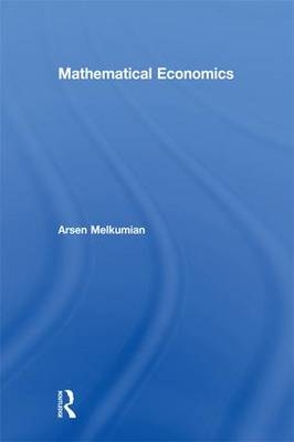 Mathematical Economics -  Arsen Melkumian